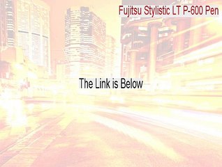Fujitsu Stylistic LT P-600 Pen Keygen (Fujitsu Stylistic LT P-600 Pen)