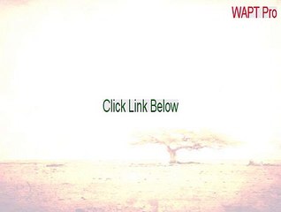 WAPT Pro Serial [Download Here]