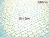 Kijabi Browser Cracked - Download Here [2015]