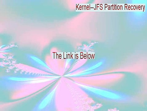 Kernel JFS Partition Recovery Keygen - Download Now