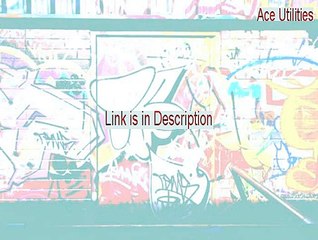 Ace Utilities (64-bit) Free Download (Download Now)
