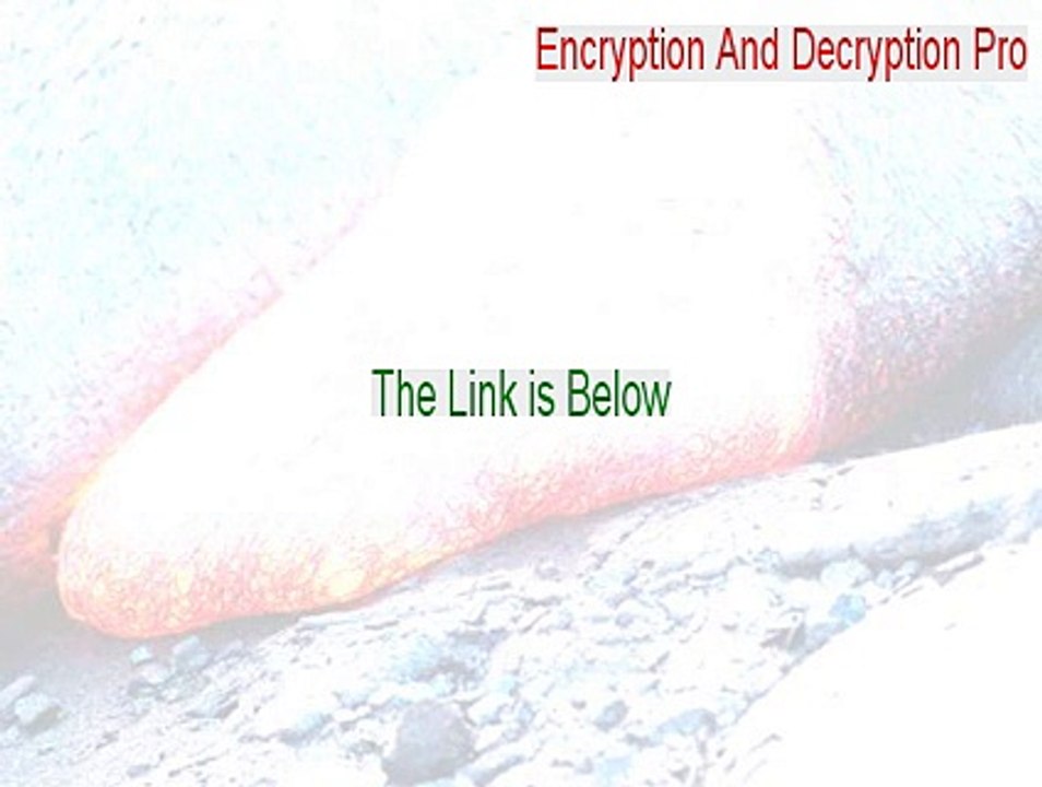 Encryption And Decryption Pro Keygen [Download Now 2015]