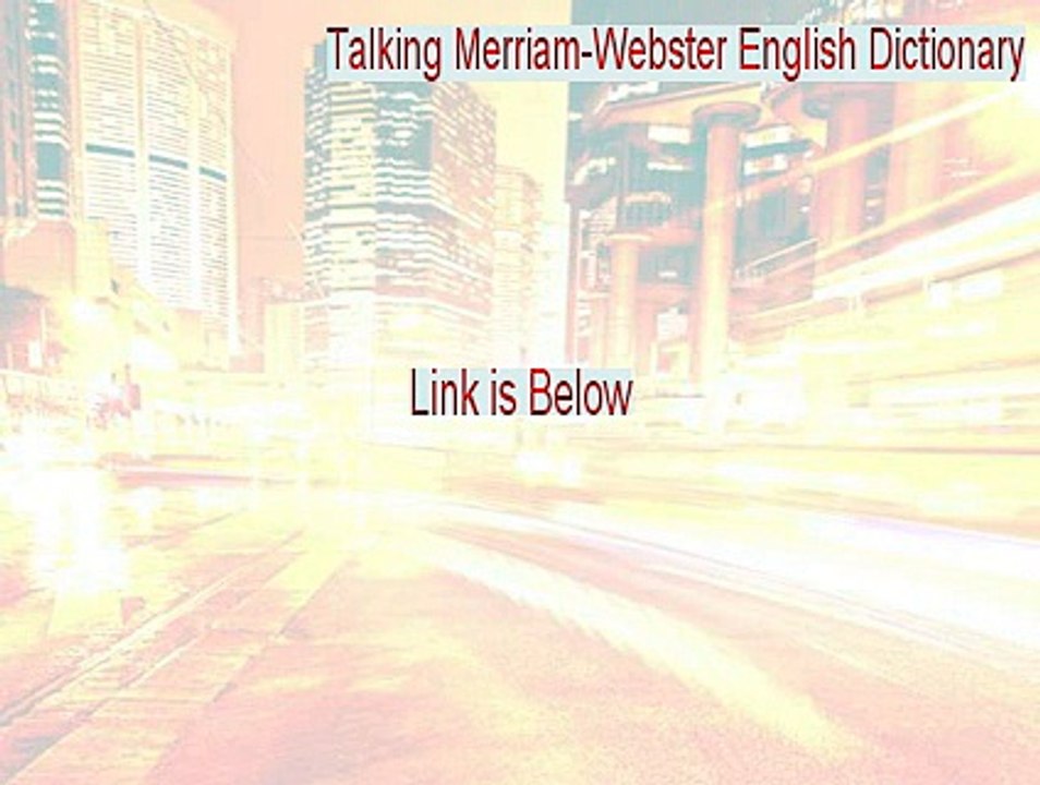 Talking Merriam-Webster English Dictionary Key Gen (Talking Merriam-Webster English Dictionary 2015)