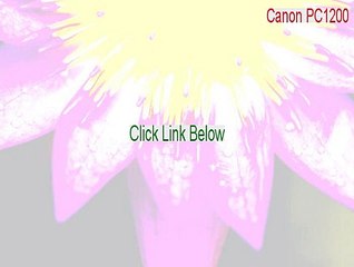 Canon PC1200/iC D600/iR1200G Crack - Legit Download [2015]