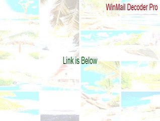 Download WinMail Decoder Pro 2015 for Free – Quick & Easy