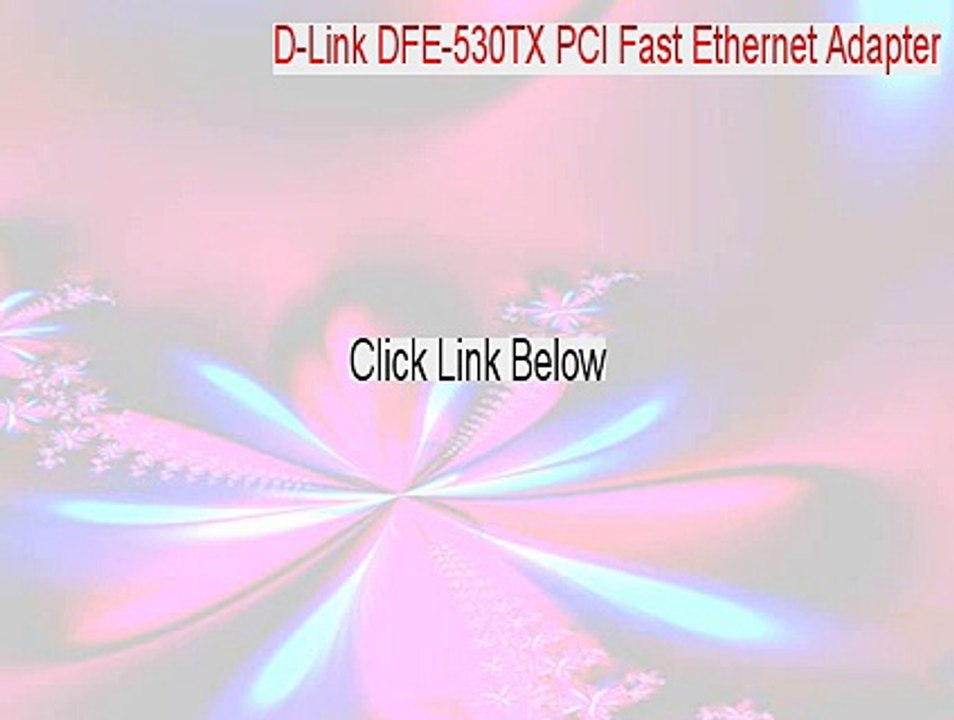D-Link DFE-530TX PCI Fast Ethernet Adapter (rev.B) Cracked (d-link dfe-530tx pci fast ethernet adapter driver)