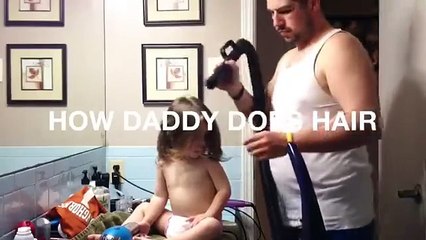 How Daddy Does His Daughter's Hair ??