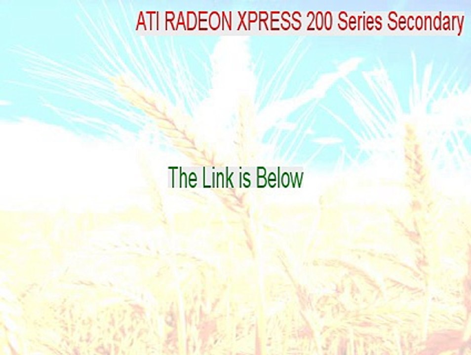 ATI RADEON XPRESS 200 Series Secondary Key Gen (Download Now)