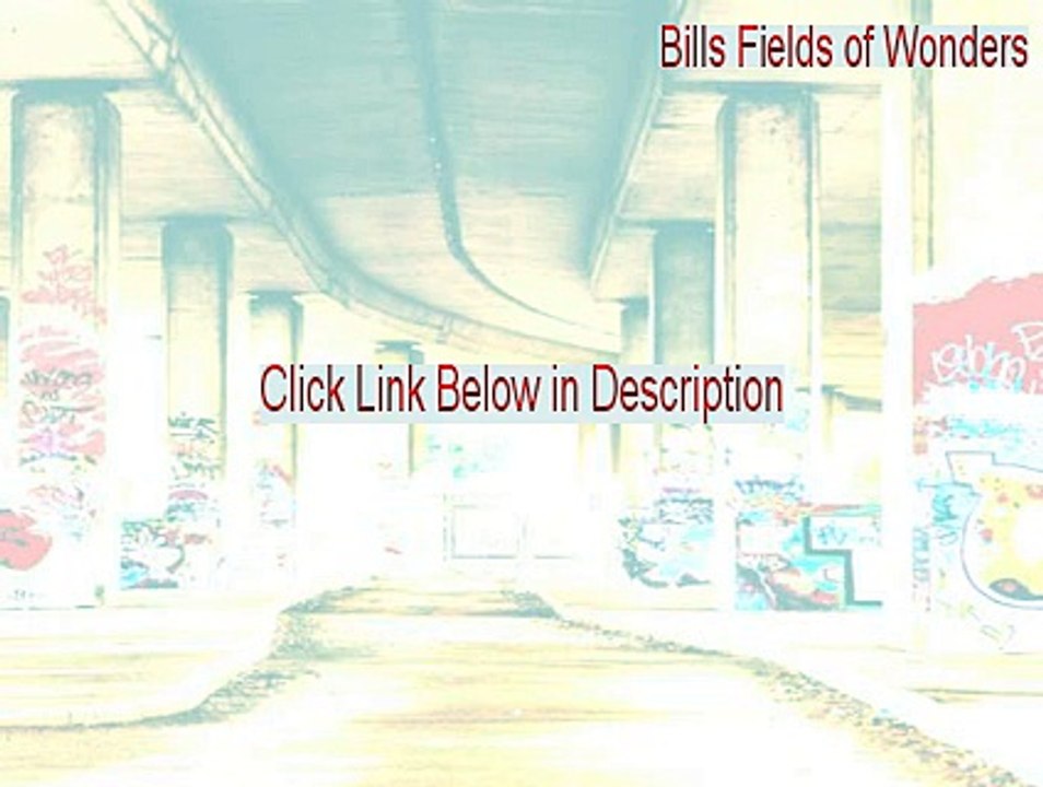 Bills Fields of Wonders Full [Instant Download]