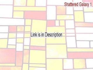 Shattered Galaxy 1.02 to 1.5 patch Crack - Download Now (2015)