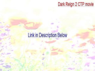 Dark Reign 2 CTP movie Download (Download Here 2015)
