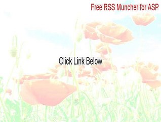 Free RSS Muncher for ASP.net Full [Free RSS Muncher for ASP]