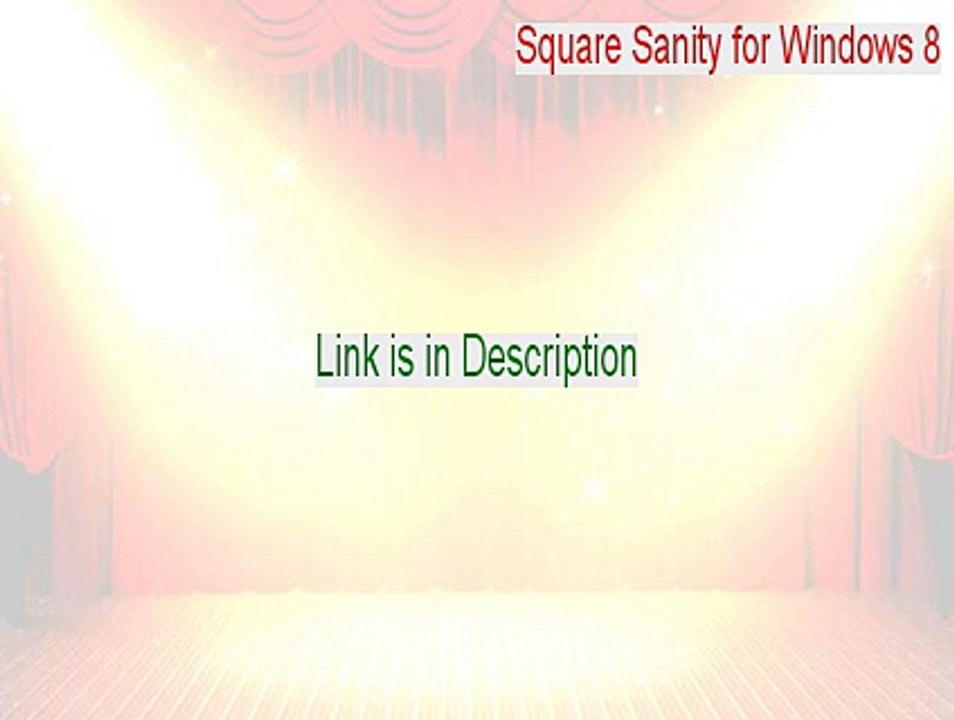 Square Sanity for Windows 8 Crack - Instant Download (2015)