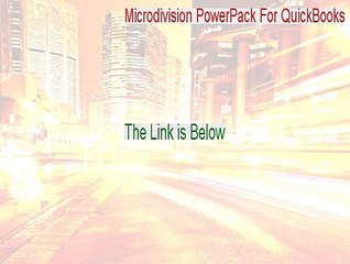Microdivision PowerPack For QuickBooks Full (Free Download)