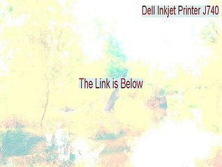 Dell Inkjet Printer J740 Serial - Instant Download