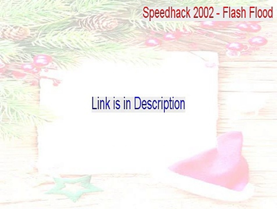 Speedhack 2002 - Flash Flood Crack [Speedhack 2002 - Flash Flood 2015]