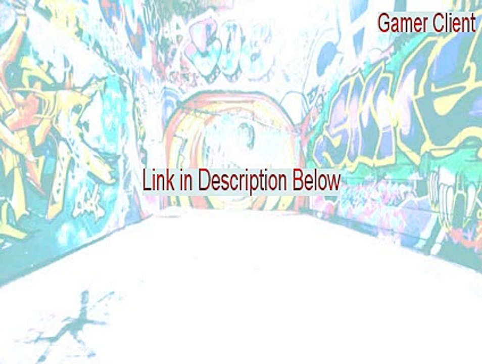 Gamer Client Download [Download Here 2015]