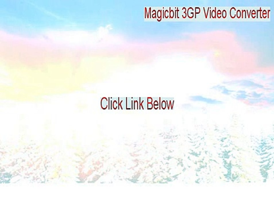 Magicbit 3GP Video Converter Crack - magicbit 3gp video converter 4.5.50 serial 2015