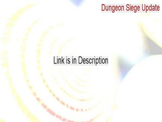 Dungeon Siege Update Keygen - Free Download 2015