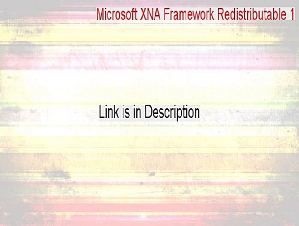 Microsoft XNA Framework Redistributable 1.0 Refresh Free Download [Download Here]