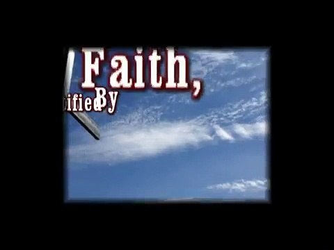 Galatians1 Justified By Faith, Live By Faith