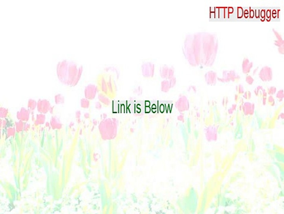 HTTP Debugger Serial (Legit Download)