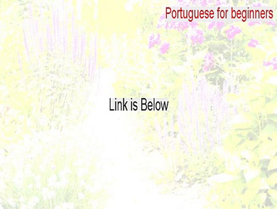 Portuguese for beginners + dictionary Serial - Legit Download