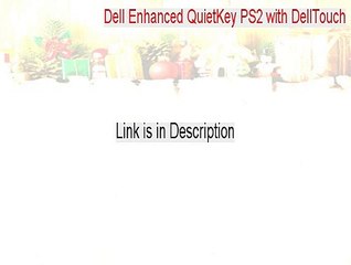 Dell Enhanced QuietKey PS2 with DellTouch Key Gen (Download Now)