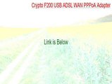 Crypto F200 USB ADSL WAN PPPoA Adapter Serial (Download Now)