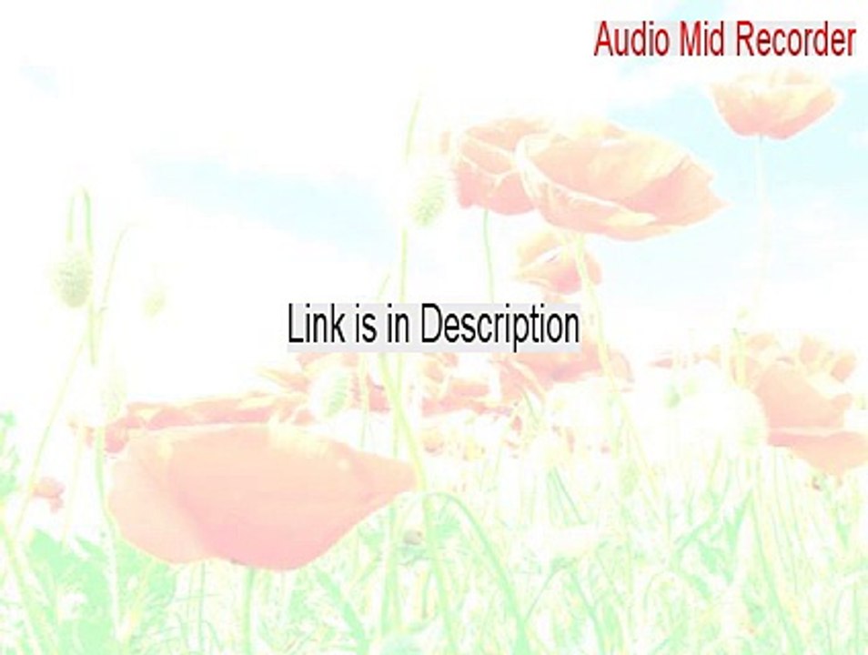 Audio Mid Recorder Keygen (Download Here)