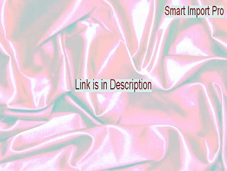 Smart Import Pro Download - infowise smart import pro (2015)