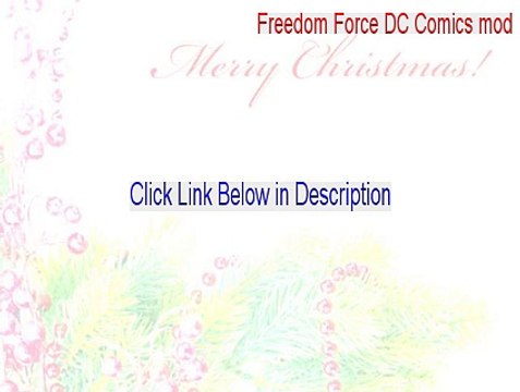 Freedom Force DC Comics mod Cracked [Freedom Force DC Comics modfreedom force dc comics mod 2015]