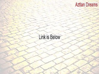 Aztlan Dreams Download [Legit Download]