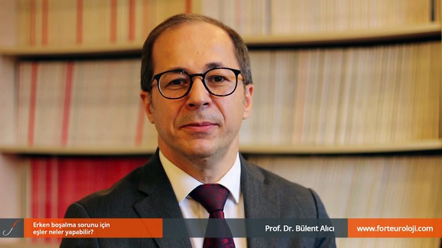 Erken boşalma sorunu için eşler neler yapabilir? - Prof. Dr. Bülent Alıcı