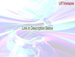 LRTimelapse Cracked [Download Now 2015]