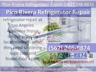 Pico Rivera Refrigerator Repair (562) 246-8874