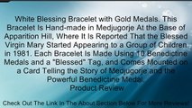 White Blessing Bracelet with Gold Medals. This Bracelet Is Hand-made in Medjugorje At the Base of Apparition Hill, Where It Is Reported That the Blessed Virgin Mary Started Appearing to a Group of Children in 1981. Each Bracelet Is Made Using 10 Benedicti