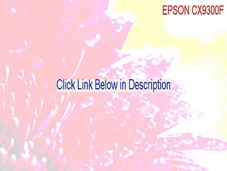 EPSON CX9300F/CX9400Fax/DX9400F Download - epson cx9300f scanner driver [2015]