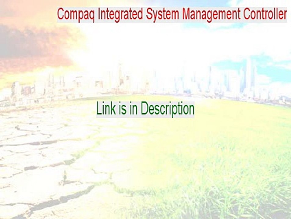Compaq Integrated System Management Controller Full [Instant Download 2015]