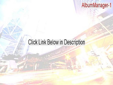 AlbumManager-1.0.exe Cracked - Download Here [2015]