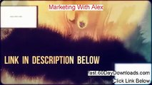 Marketing With Alex Live - Marketing With Alex