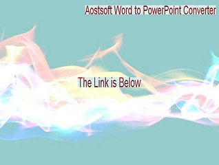 Aostsoft Word to PowerPoint Converter Full (Instant Download 2015)