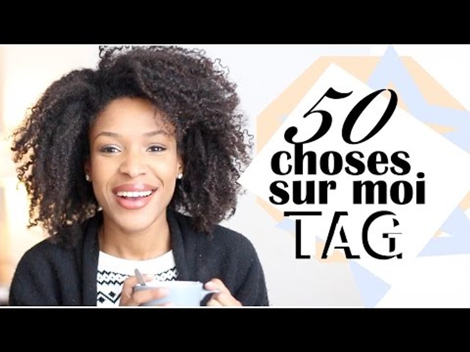 50 choses sur moi // TAG