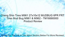 Cheng Shin Tires M961 27x10x12 MUDBUG 6PR FRT Tires Mud Bug M961 & M962 - TM16680000 Review