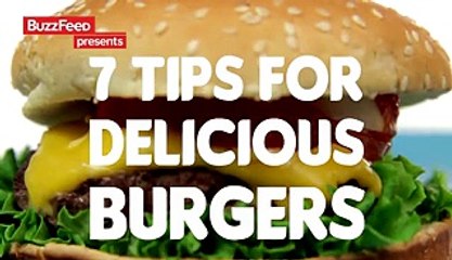 7 Tips For Delicious Burgers