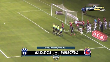 Los goles del: Rayados vs Veracruz (3 - 1)