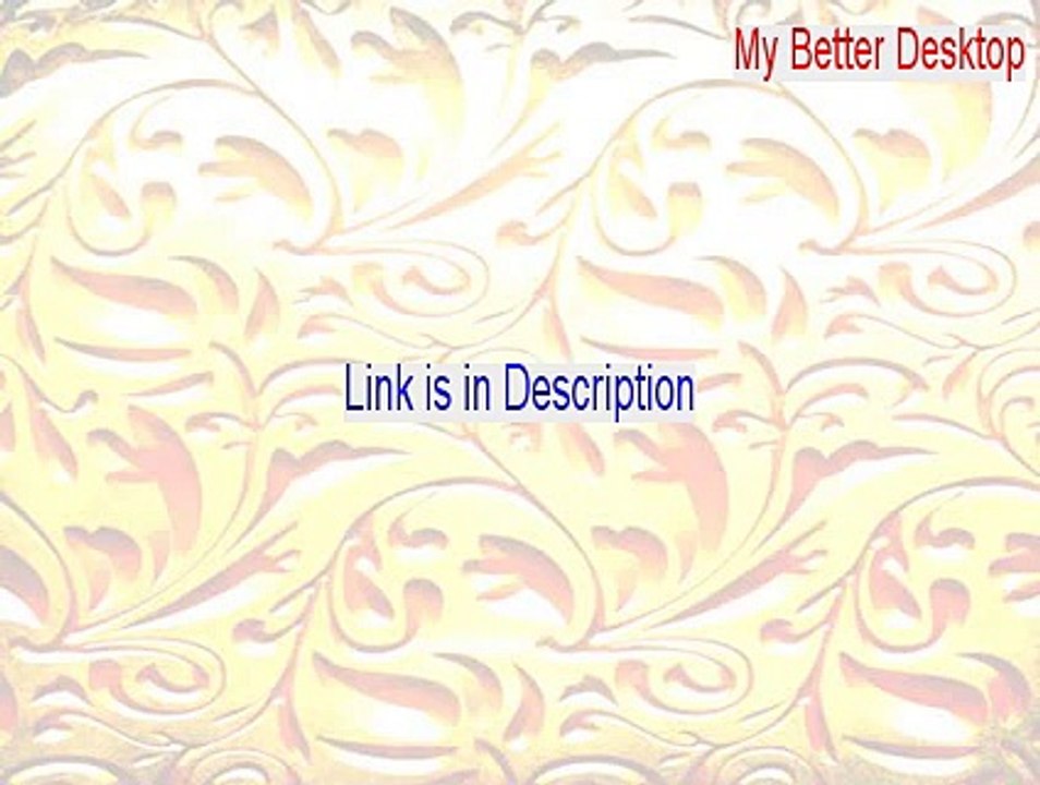 My Better Desktop Serial (Download Now)