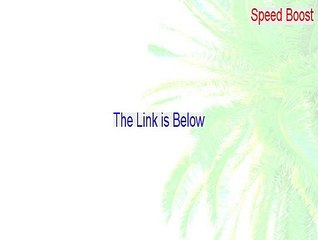 Speed Boost Key Gen (Legit Download 2015)