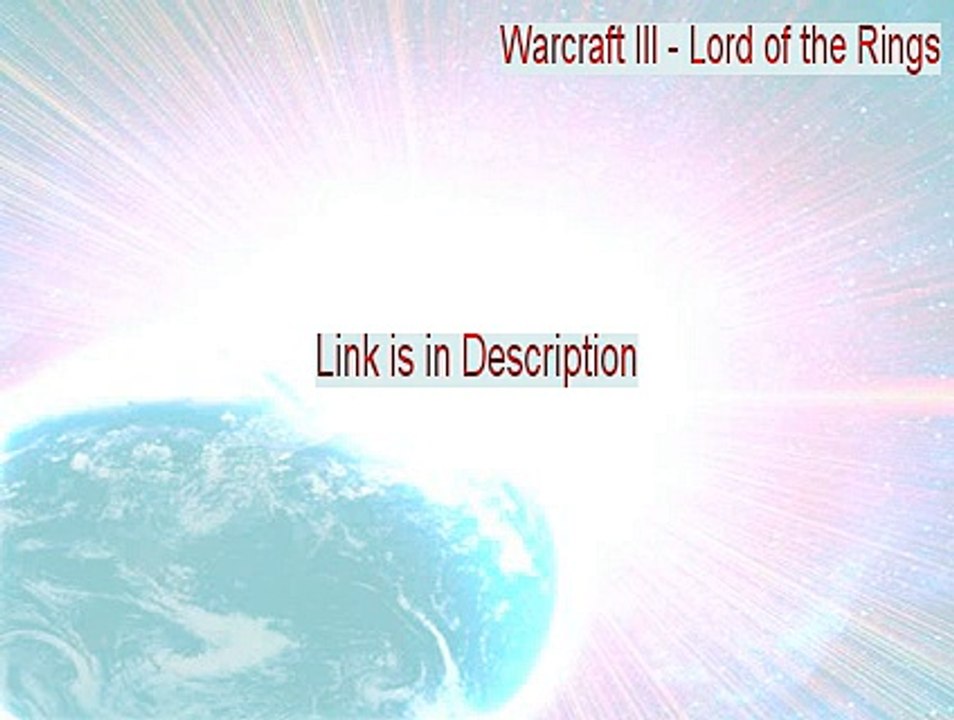 Warcraft III - Lord of the Rings: Return of the King single-player map Download [Download Here]