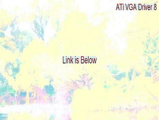 ATi VGA Driver 8.132-050503a1-023557C.zip Full (Download Now 2015)